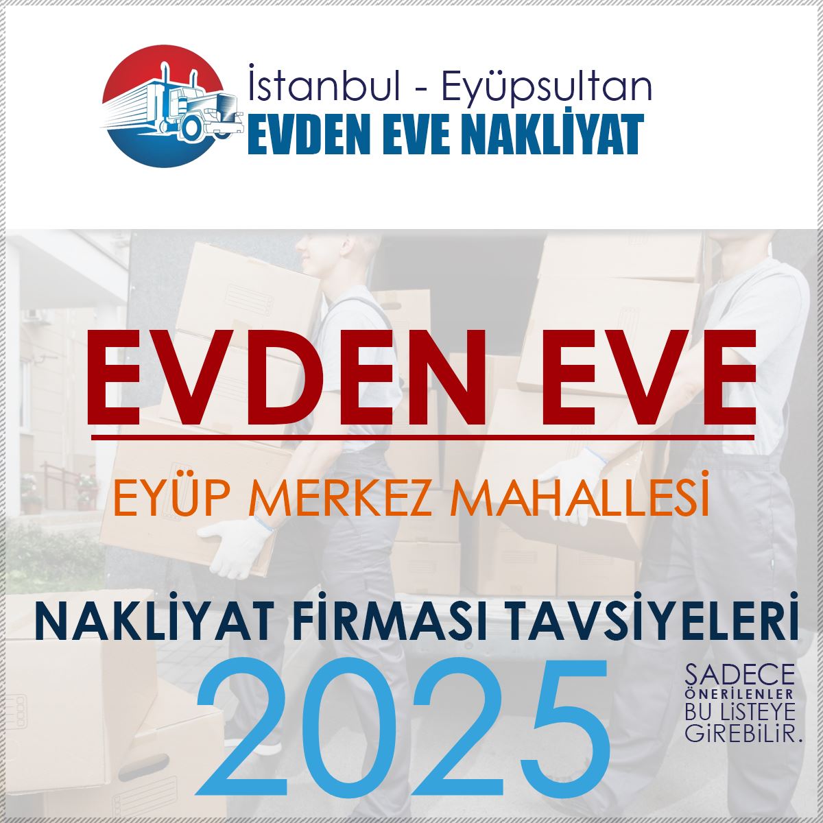 Eyüp Merkez Evden Eve Nakliyat Firmaları